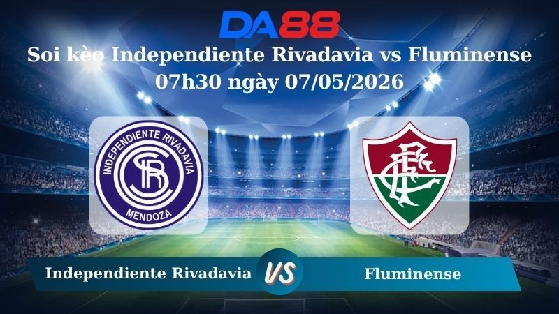 DA88 Nhận định soi kèo Independiente Rivadavia vs Fluminense 07h30 ngày 07/05/2026 – Copa Libertadores