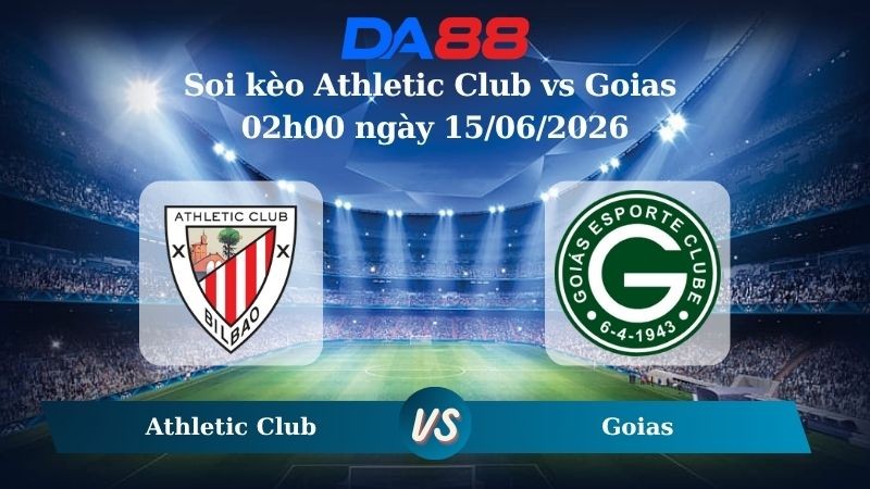 DA88 Nhận định soi kèo Athletic Club vs Goias 02h00 ngày 15/06/2026 – Hạng 2 Brazil