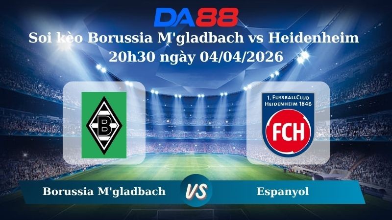 DA88 Nhận định soi kèo Borussia M'gladbach vs Heidenheim 20h30 ngày 04/04/2026 – Bundesliga